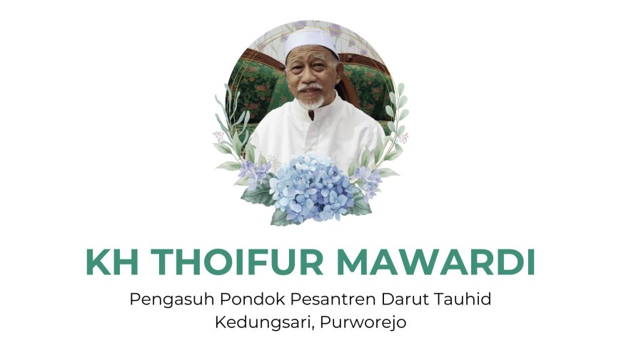 Ahli Mimpi Bertemu Rasulullah SAW, Berikut Biografi Singkat KH Thoifur Mawardi