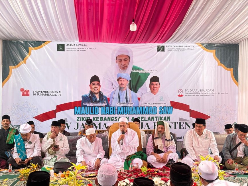 Maulid Nabi Muhammad Saw dan Pelantikan PW JATMA ASWAJA Banten: Perkuat Spiritualitas dan Kebangsaan