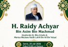 Haul Ke-4 H. Raidy Achyar, Ayahanda Hj. Rika Amalia dan Mertua Habib Luthfi, Ketua PC JATMA ASWAJA Kota Bogor Ajak Umat Muslim untuk Hadir