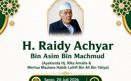 Haul Ke-4 H. Raidy Achyar, Ayahanda Hj. Rika Amalia dan Mertua Habib Luthfi, Ketua PC JATMA ASWAJA Kota Bogor Ajak Umat Muslim untuk Hadir