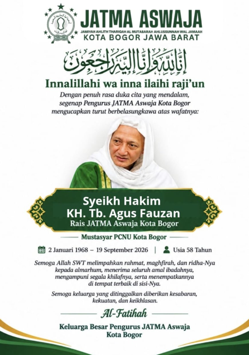 Innalillahi wa Inna Ilaihi Raji’un, Rais JATMA Aswaja Kota Bogor KH. TB. Syeik Hakim Agus Fauzan Tutup Usia